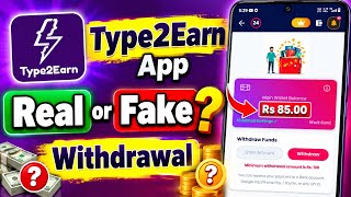 Type2Earn Typing Work App: Real or Fake? | Withdrawal Reality screenshot 1