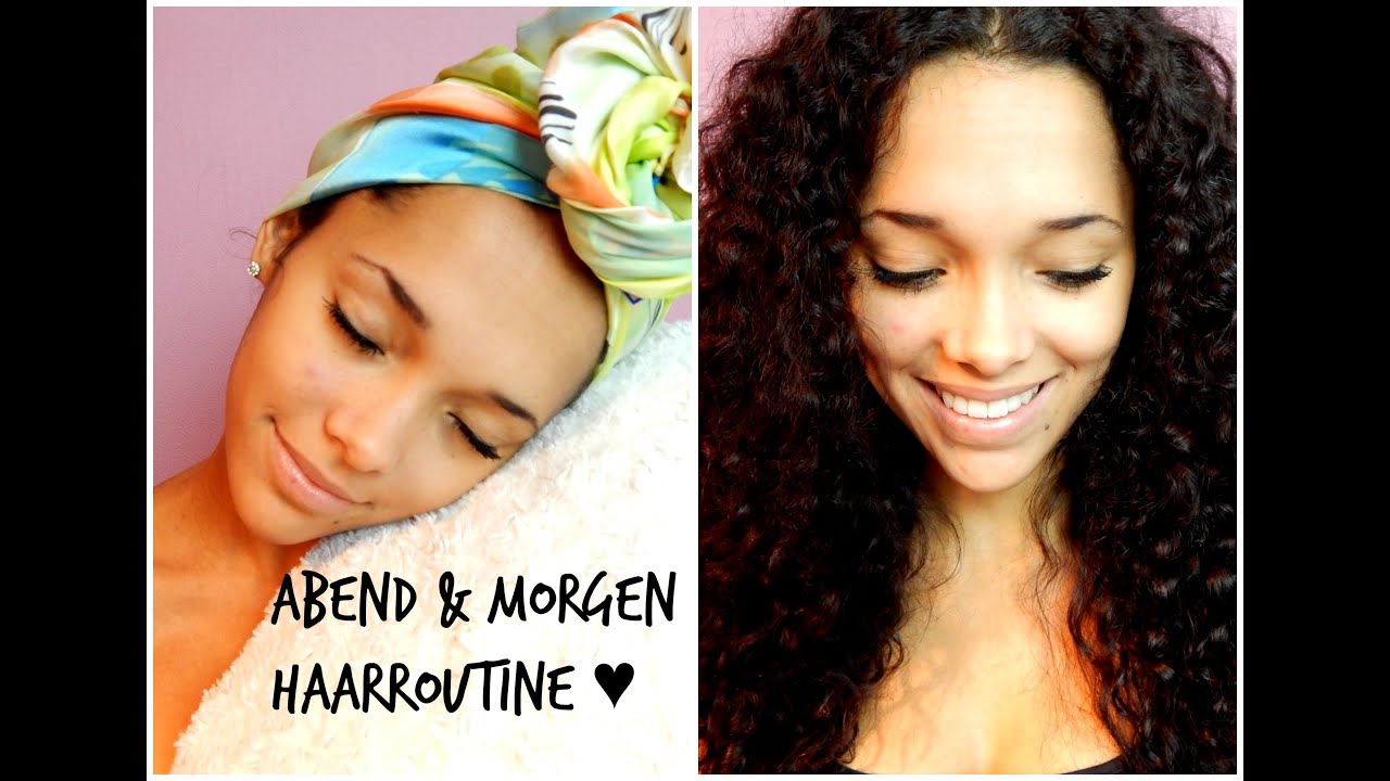 Abend & Morgen - Haarroutine ♥ | Locken