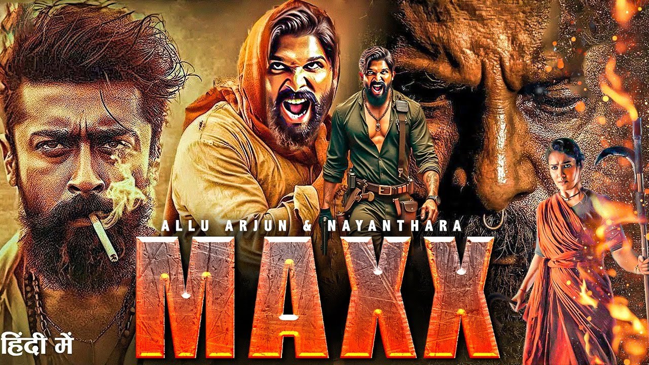 MAXX (2025) | Allu Arjun New Hindi Dubbed Full Action Movie | South Indian Mass Thriller | HD Movie