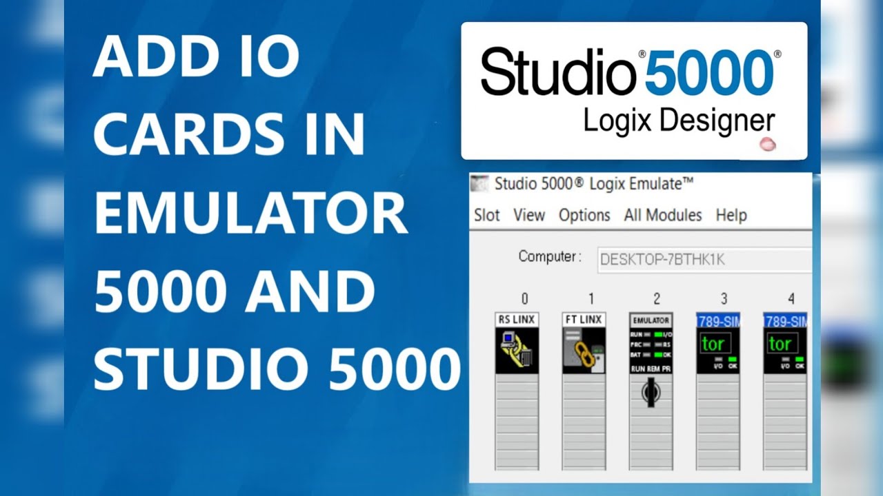 Add IO cards in Studio 5000 and Emulator 5000   for Simulation like  actual IO.