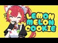 ‘LEMON MELON COOKIE’ ／ Covered by 猫汰つな:w32:h24