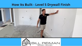 How Its Built - Level 5 Drywall Finish