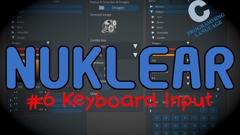 Nuklear Tutorial 6 - Keyboard Input