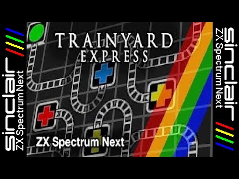 TRAINYARD EXPRESS (2022) ZX Spectrum Next - YouTube