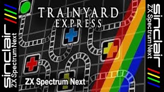 TRAINYARD EXPRESS (2022) ZX Spectrum Next