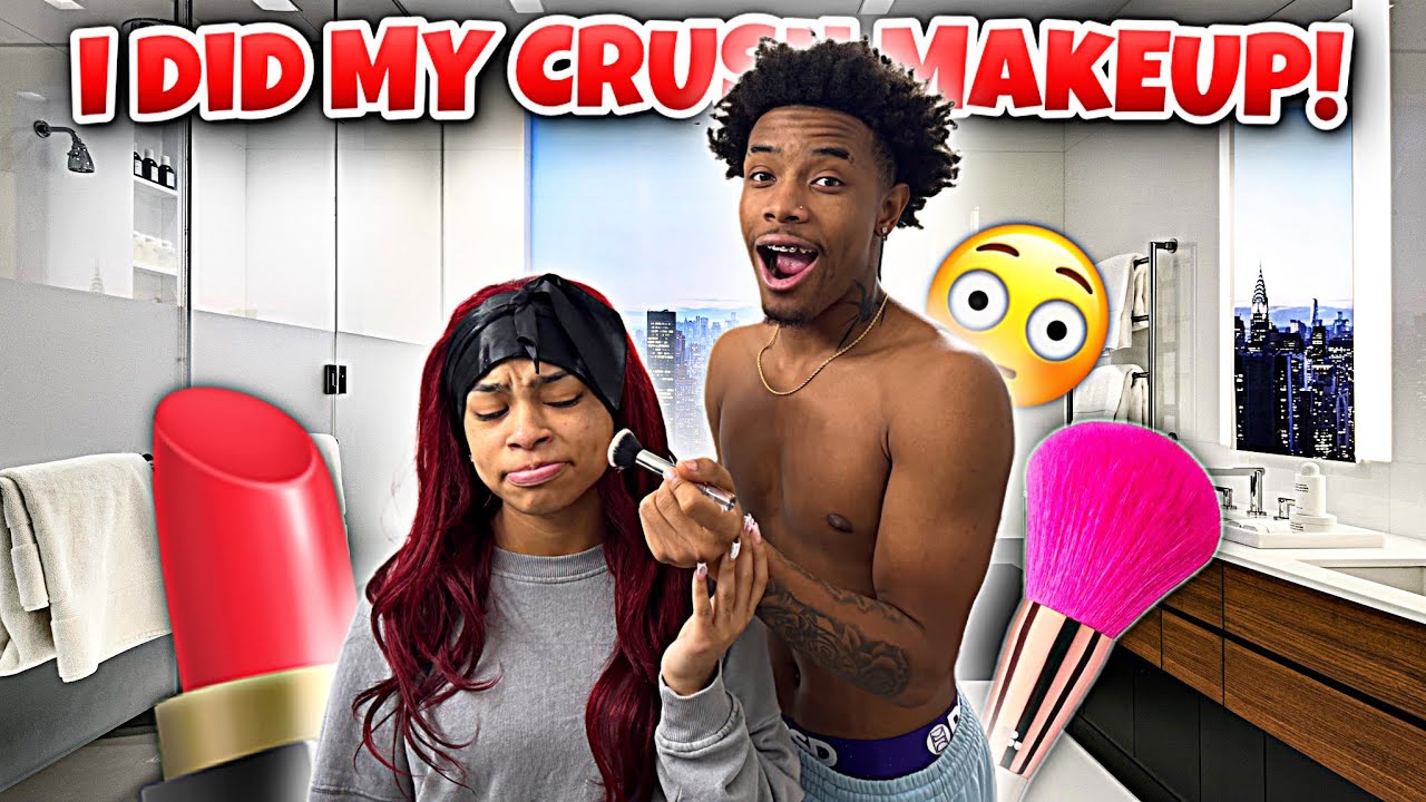 I did my CRUSH makeup💄 *she hated it*😤