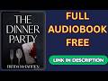 The Dinner Party by Freida McFadden [Full Audiobook Free]