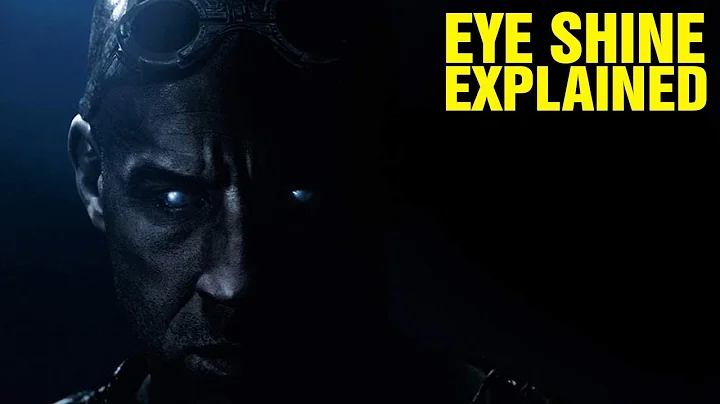 RIDDICK: ORIGINS OF EYE SHINE EXPLAINED - FURYAN H...