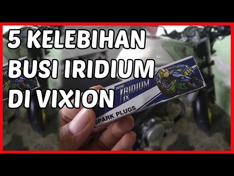 Beli Busi Iridium Yamaha New Vixion dan 5 Kelebihannya. 