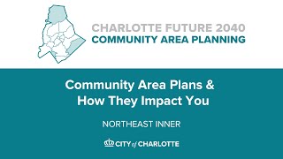 May 15th, 2025 | Northeast Inner (NEI) - Community Area Plans & How They Impact You