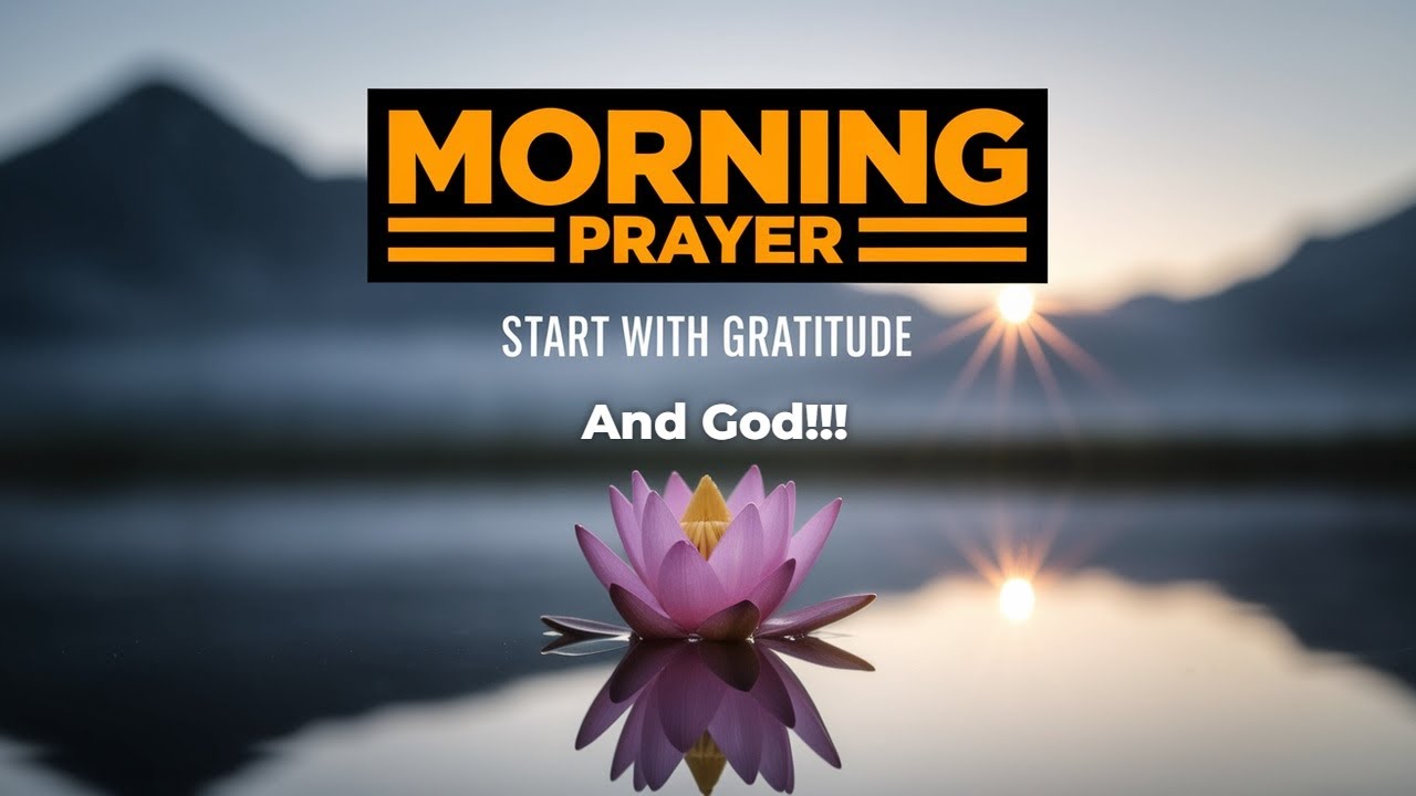 Transform Your Mornings: Powerful Prayer Session to Start Your Day with Gratitude #education #peace