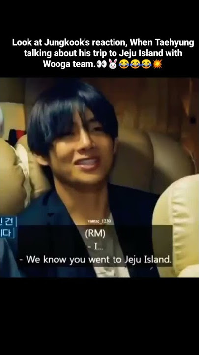 Look at the Jungkook's reaction,When Tae talking about his trip to Jeju Island with Wooga team.👀🐰😂😂💥