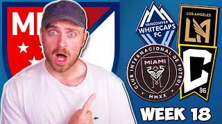 Inter Miami vs Columbus Crew & Vancouver Whitecaps vs LAFC! | MLS - Week 18 Predictions & Best Bets!