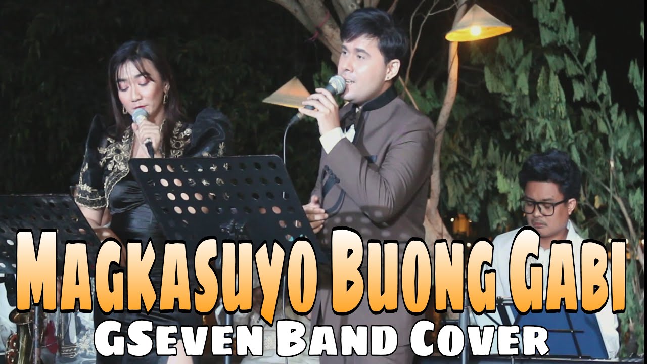 Magkasuyo Buong Gabi (Live Cover) | GSeven Band ~ Ken Fraser & Shine Martin