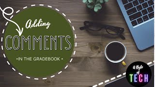 Focus Gradebook Notes and Comments