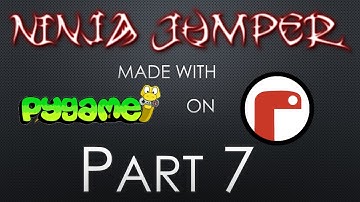 Pygame Zero Mu Tutorial - Ninja Jumper - Part 7