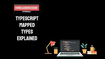 TypeScript Mapped types explained