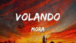 Mora - Volando (Letras)