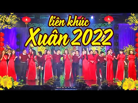 Video Nhạc Xuân 2022 Hay Nhất - Liên Khúc Xuân 2022 Hay Nhất... - youtube
