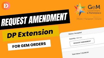 Amendment Request on GeM | DP Refixation| DP Performance Cum Extension | GeM Expected Delivery Date