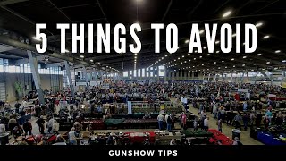 5 Things NOT to Do at a Gunshow