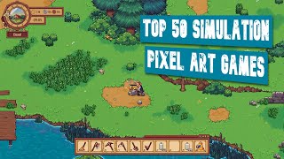 Top 50 Must-Play Simulation Pixel Art Games | Potato & Low-End Games