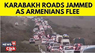 Armenia Azerbaijan Conflict | Roads Of Nagorno Karabakh As Armenians Flee | English News | N18V