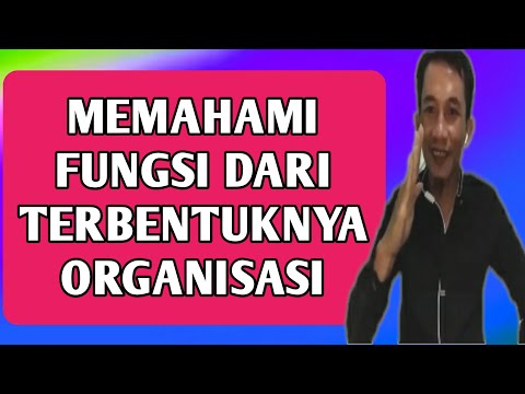 FUNGSI DAN STRUKTUR ORGANISASI._@Tutorial Organisasi