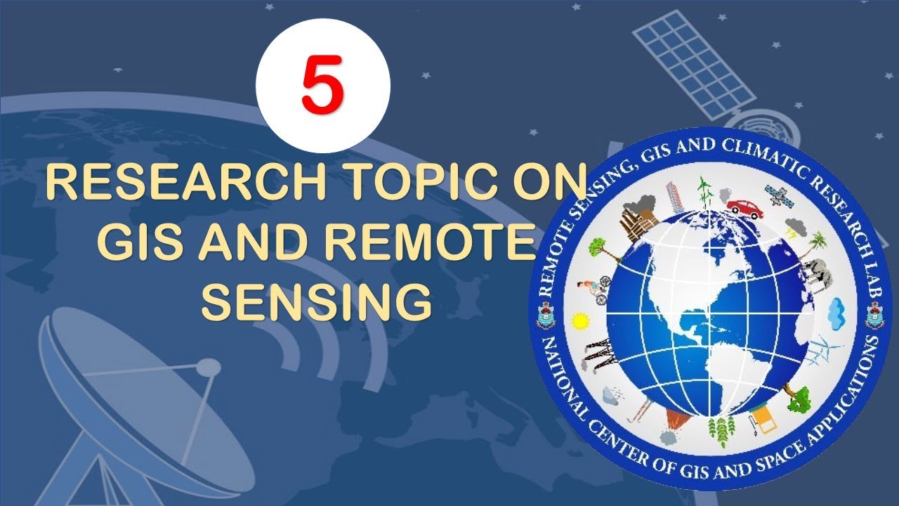 research topics in gis and remote sensing
