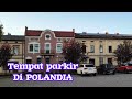 Suasana sore hari tempat parkir yg ada di mikstat POLANDIA