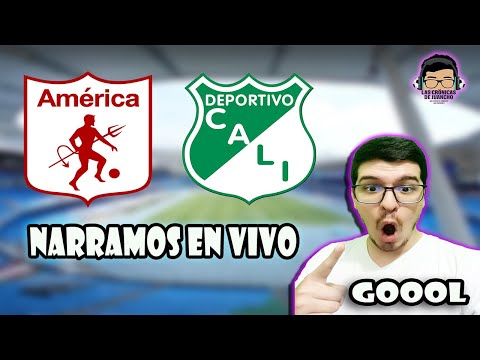 América VS Deportivo Cali  / Liga Colombiana, narramos en vivo.