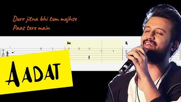 Aadat Guitar Lesson - Fingerstyle Guitar Cover - Aadat Guitar Chords & Tabs Tutorial - Atif Aslam