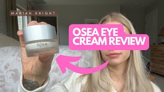 2 month Review of Osea Advanced Repair Eye Cream - is it worth the hype?! by Mariah Knight 35 views 3 months ago 1 minute, 22 seconds