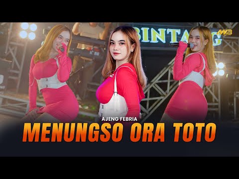 AJENG FEBRIA - MENUNGSO ORA TOTO | Feat. BINTANG FORTUNA (Official Music Video)