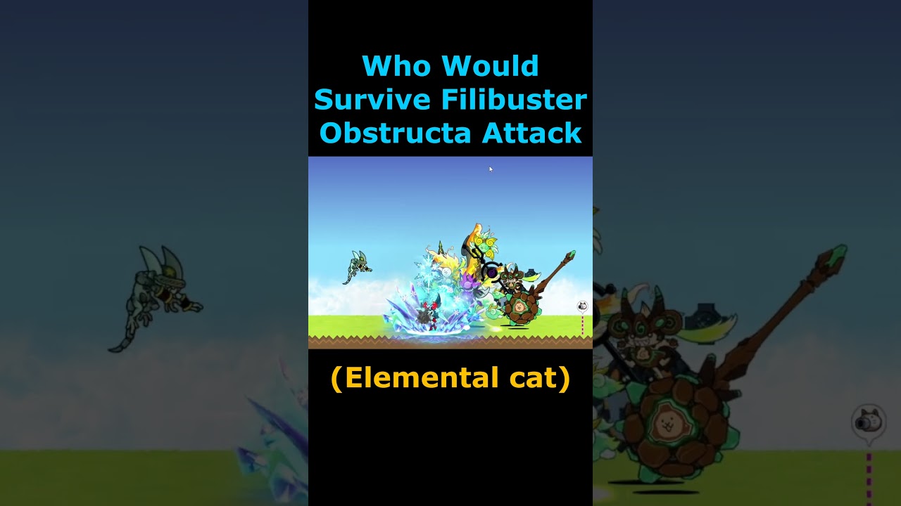 the battle cat Who Would Survive Filibuster Obstructa Attack (Elemental Cat) 
