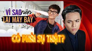 REACTION VÌ SAO NÊN LÁI MÁY BAY? | Tizi Đích Lép ÔNG TEK