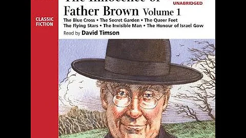 (1911) Father Brown Mysteries, book #1; The Innocence of Father Brown, vol. 1; read by David Timson