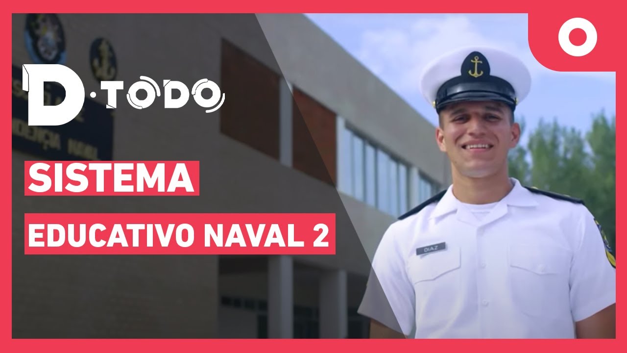 Neval 2 D Todo - Sistema Educativo Naval 2 (20/11/2024) - YouTube
