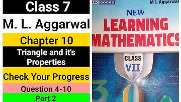 class 7 ml aggarwal | chapter 10 | triangle and its properties | check your progress | question 4-10