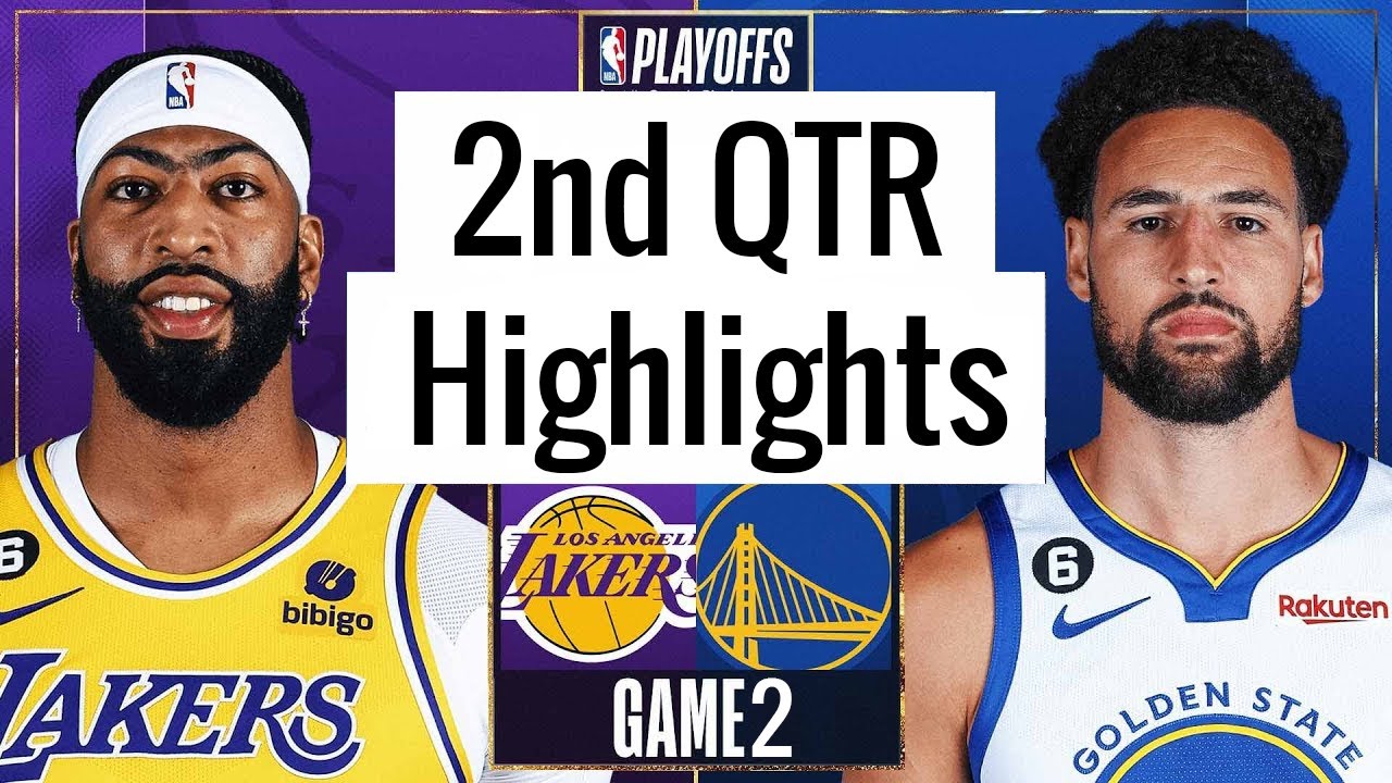 Golden State Warriors vs Los Angeles Lakers Full Game 2 Highlights 2nd ...