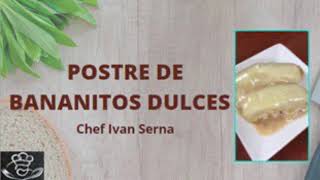 POSTRE DE BANANITOS DULCES