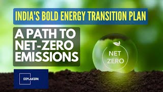 India's Clean Energy Revolution: A Path to Net-Zero Emissions