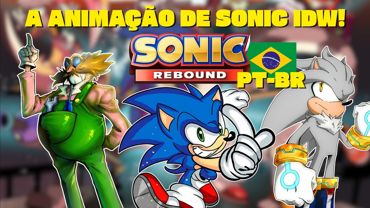 A INCRIVEL ANIMAÇÃO DE SONIC IDW! | SONIC REBOUND DUBLADO PT-BR!