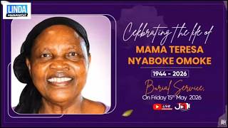 Celebrating the life of Mama Teresa Nyaboke Omoke