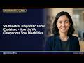 VA Benefits: Diagnostic Codes Explained - How the VA Categorizes Your Disabilities