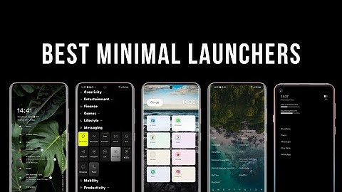 Best Android Launchers 2021! (minimal)