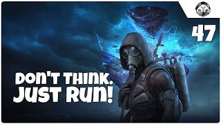 S.T.A.L.K.E.R.2: Dont Think. Just Run!