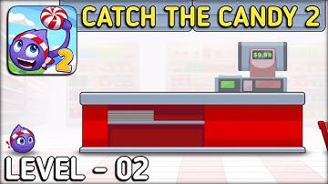 Catch The Candy 2 Level 2 Walkthrough Solution Gameplay