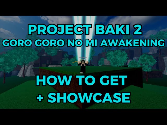 goro goro no mi showcase project baki｜TikTok Search