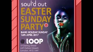 Promo - Soul'd Out Easter Party April 16th 2017 - See you there!!